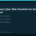 EncryptCentral visual summary for Third-Party Cyber Risk Checklist for Small Businesses